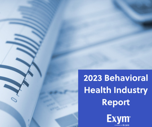 The 2023 Behavioral Health Industry Report